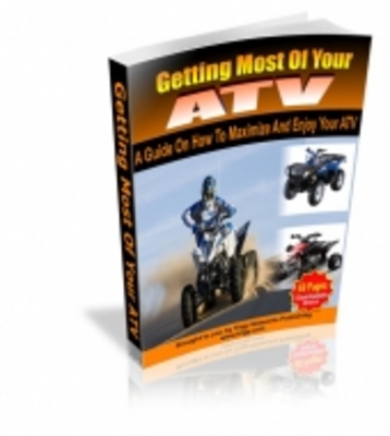 Product picture Getting Most Of Your ATV 2010