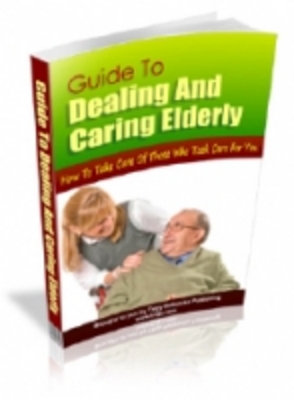 Product picture Guide To Dealing And Caring Elderly 