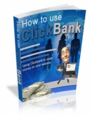Product picture How To Use ClickBank 